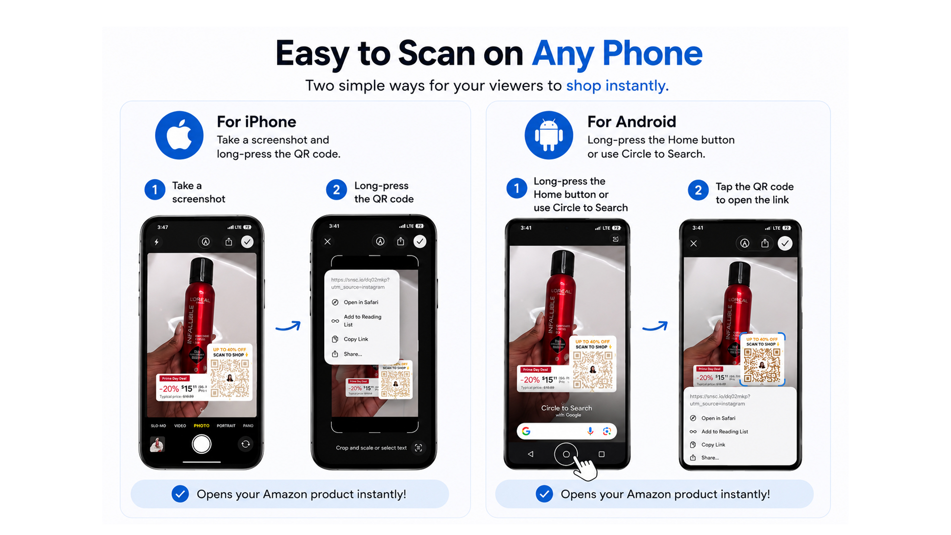 Split-screen tutorial showing how to scan an in-video QR code on iPhone versus Android to instantly open a L'Oréal product page with a 40% off deal — iPhone side shows screenshot-then-long-press steps, Android side shows Circle to Search steps